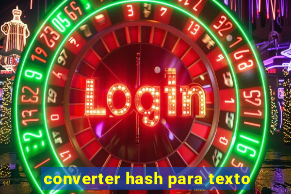 converter hash para texto